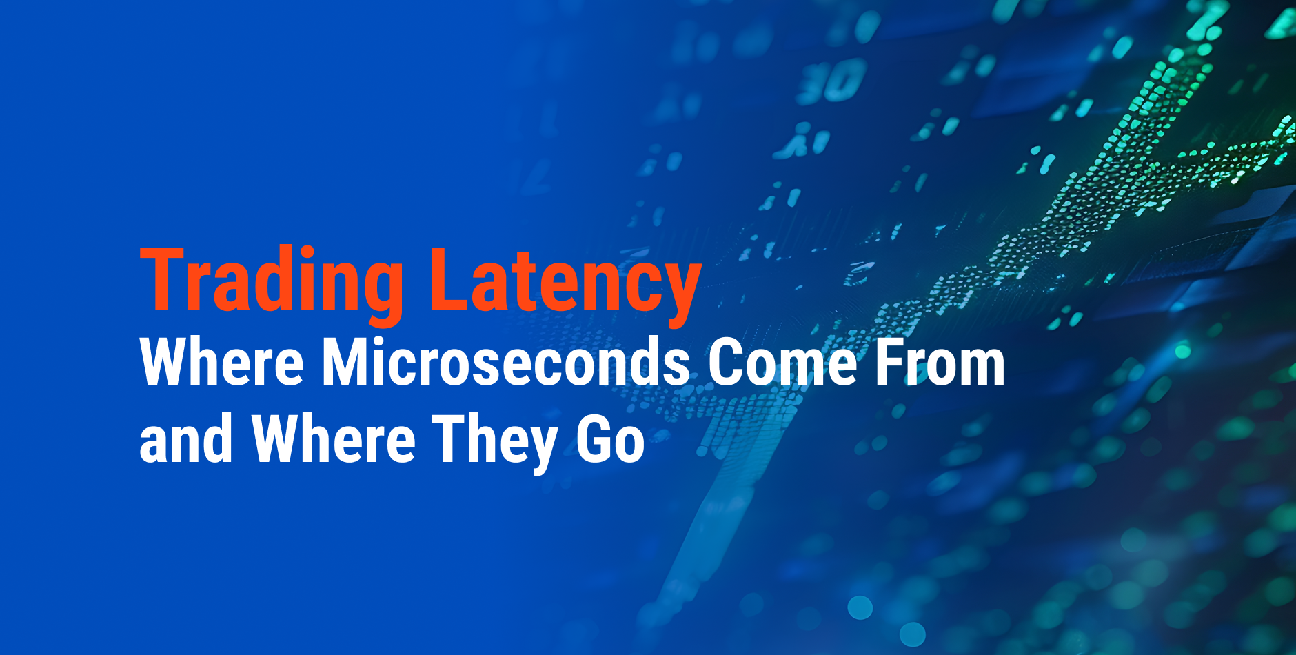 Low-latency Trading Infrastructure: Where Microseconds Come from and Where They Go