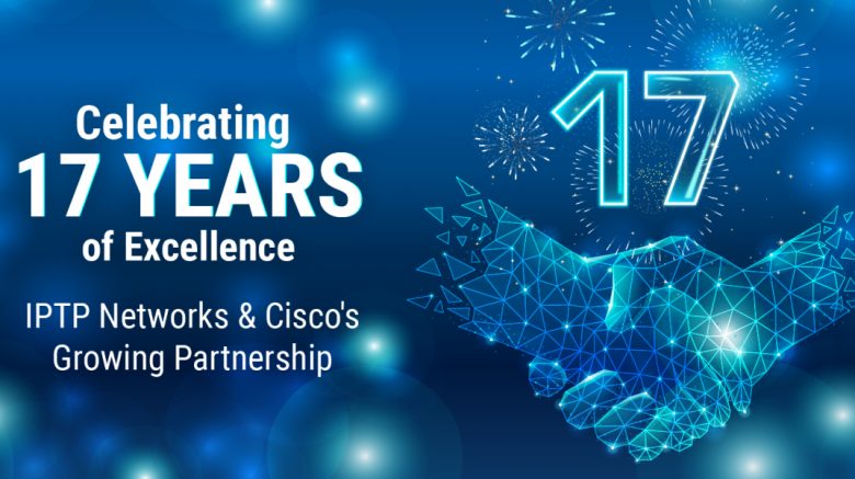 Celebrating 17 years with Cisco