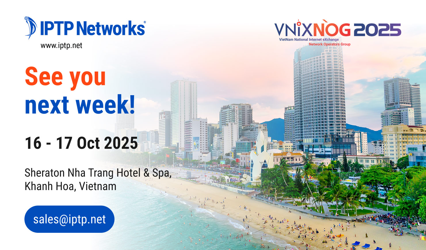 VNiX-NOG 2025 — Connect with IPTP Networks in Nha Trang!